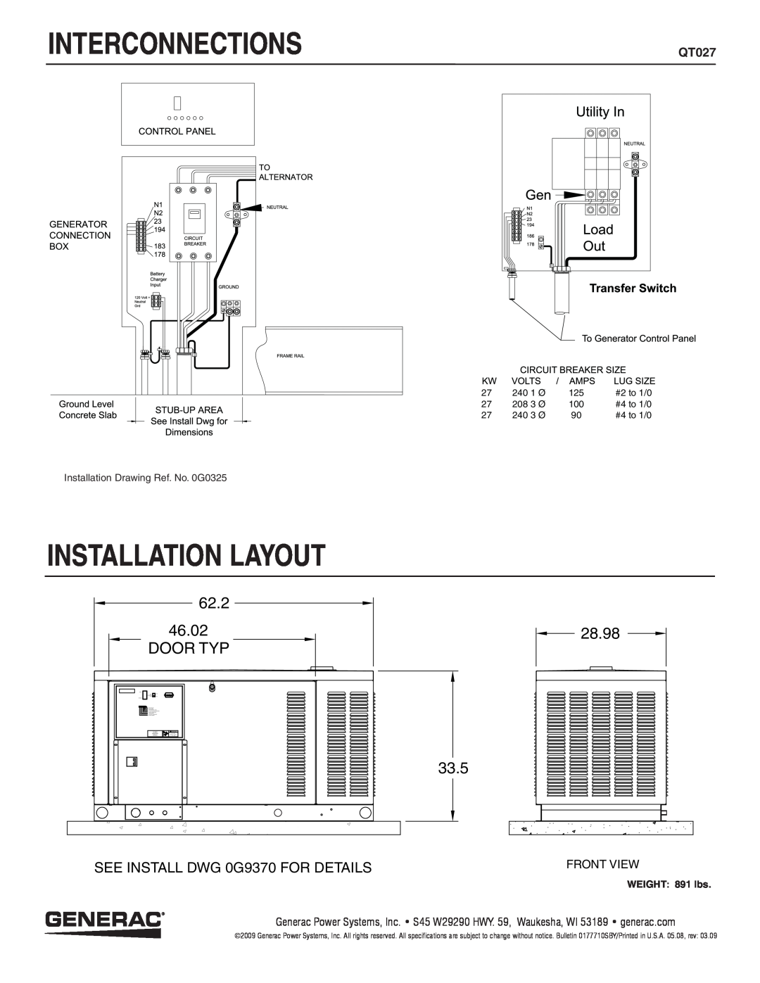 Generac Power Systems QT02724JNAX Interconnections, Installation Layout, 62.2 46.02 DOOR TYP, 28.98, 33.5, WEIGHT 891 lbs 