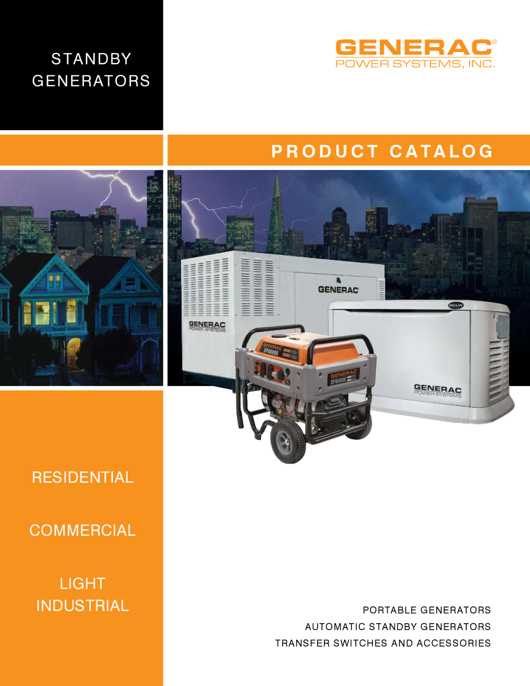 Generac Power Systems Transfer Switches and Accessories manual Standby Generators, Residential Commercial Light Industrial 