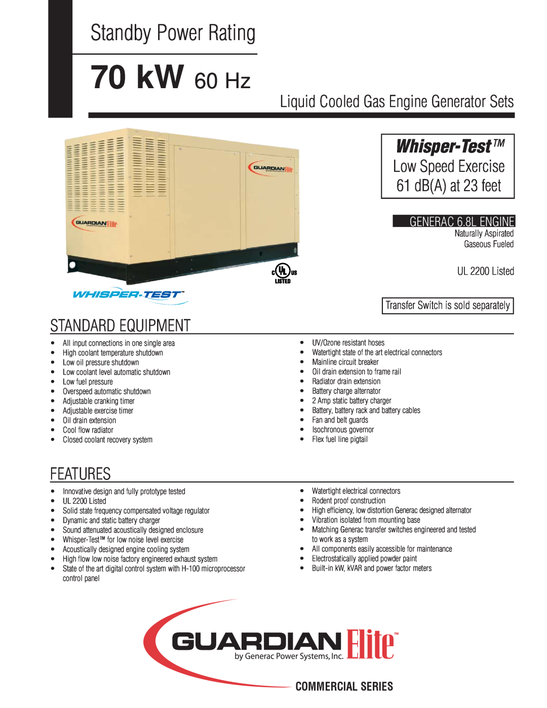 Generac Power Systems UL 2200 manual Standby Power Rating, 70 kW 60 Hz, Whisper-Test, Low Speed Exercise, dBA at 23 feet 