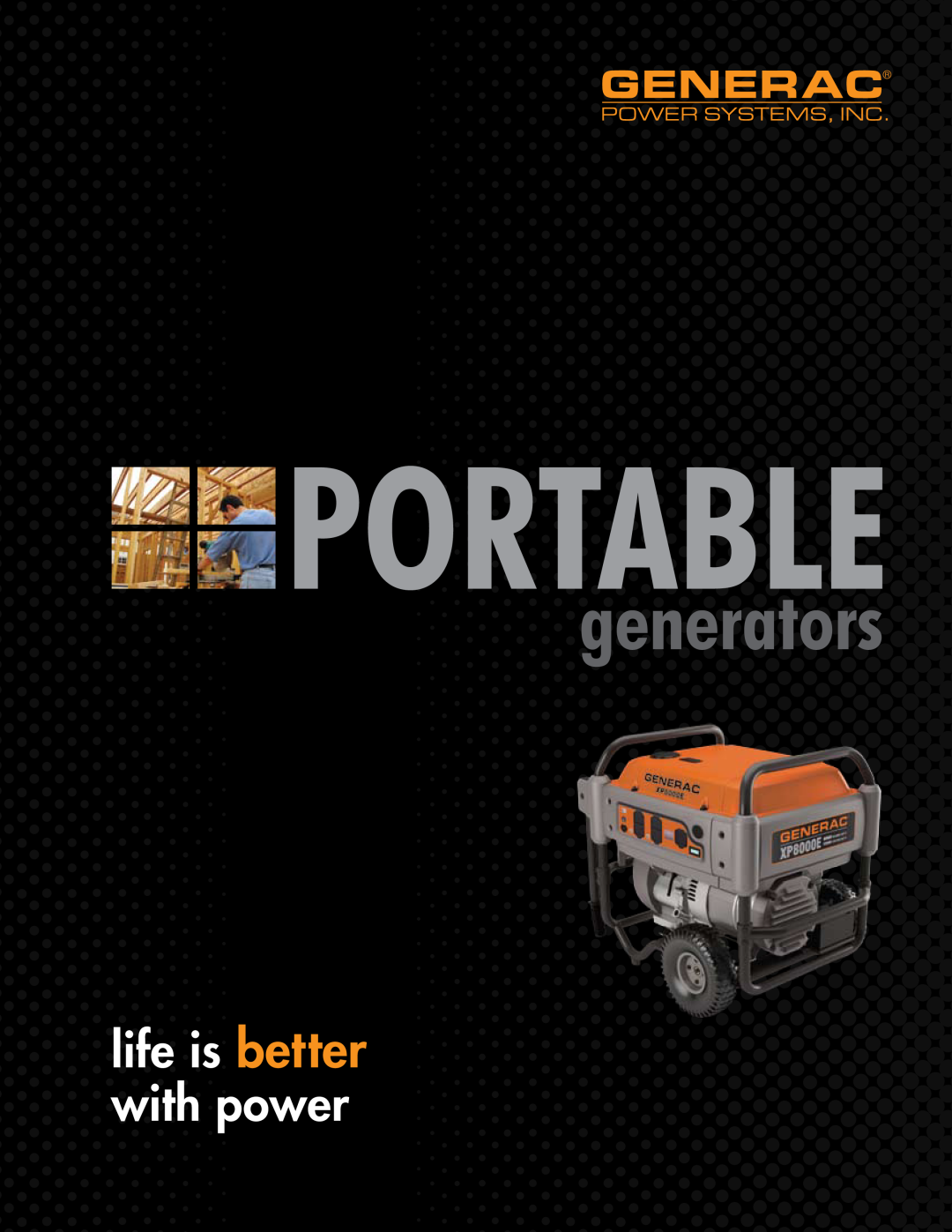 Generac Power Systems XP Series manual Portable, generators, lifeisbetter withpower 