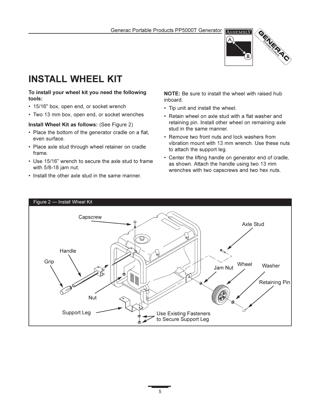 Generac PP5000T manual Install Wheel KIT, To install your wheel kit you need the following tools 