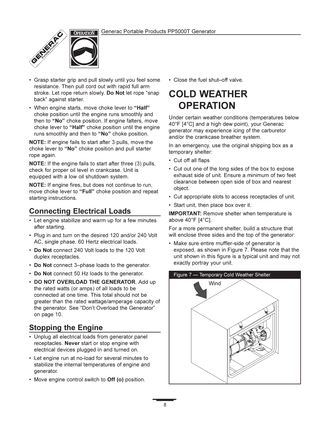 Generac PP5000T manual Cold Weather Operation, Connecting Electrical Loads, Stopping the Engine 