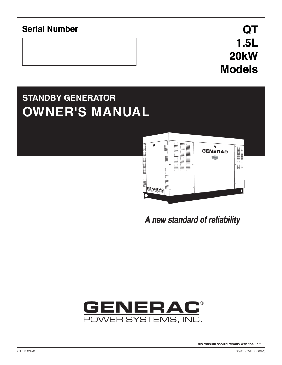 Generac owner manual Owners Manual, QT 1.5L 20kW Models, A new standard of reliability, Serial Number, 0F7437 .No Part 