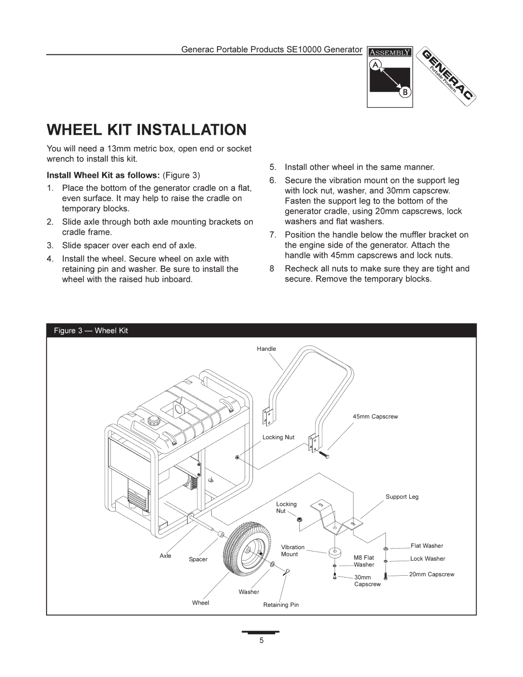 Generac SE10000 manual Wheel KIT Installation, Install Wheel Kit as follows Figure 