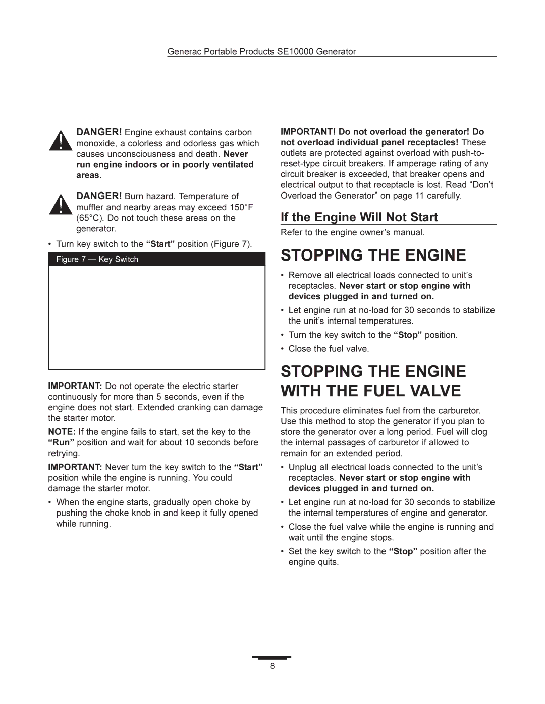 Generac SE10000 manual Stopping the Engine with the Fuel Valve 