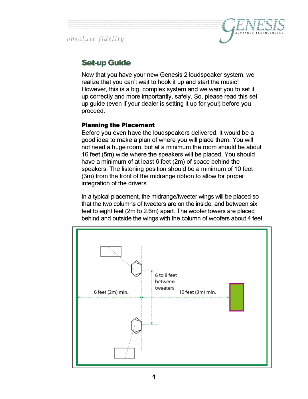 Genesis Advanced Technologies 2.2 manual Set-up Guide, Planning the Placement 