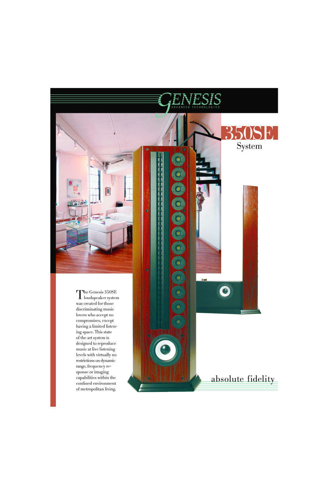 Genesis Advanced Technologies 350SE manual System absolute fidelity 