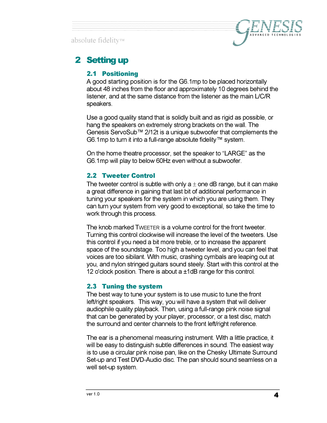 Genesis Advanced Technologies G6.1 owner manual Setting up, Positioning, Tweeter Control, Tuning the system 