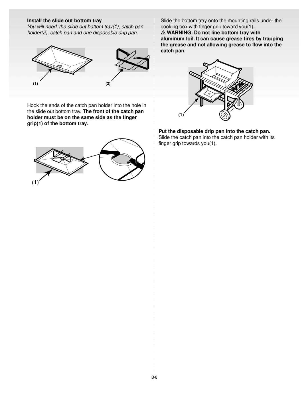 Genesis Advanced Technologies Gas Grill manual Install the slide out bottom tray 