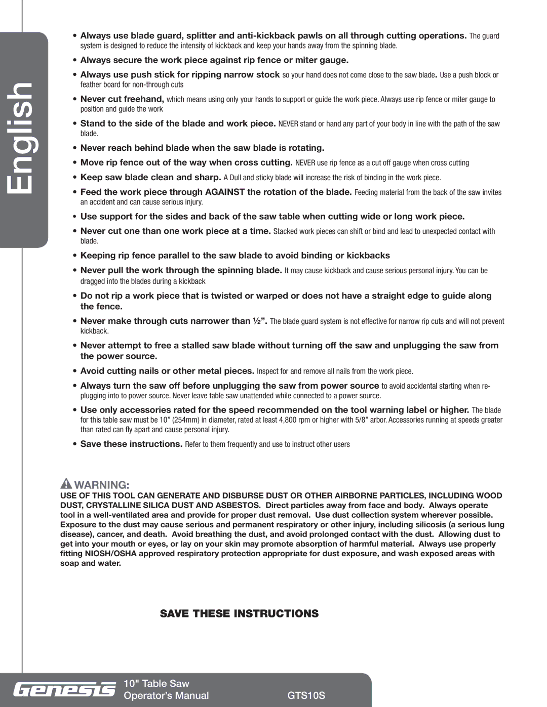 Genesis Advanced Technologies GTS10S manuel dutilisation Never reach behind blade when the saw blade is rotating 