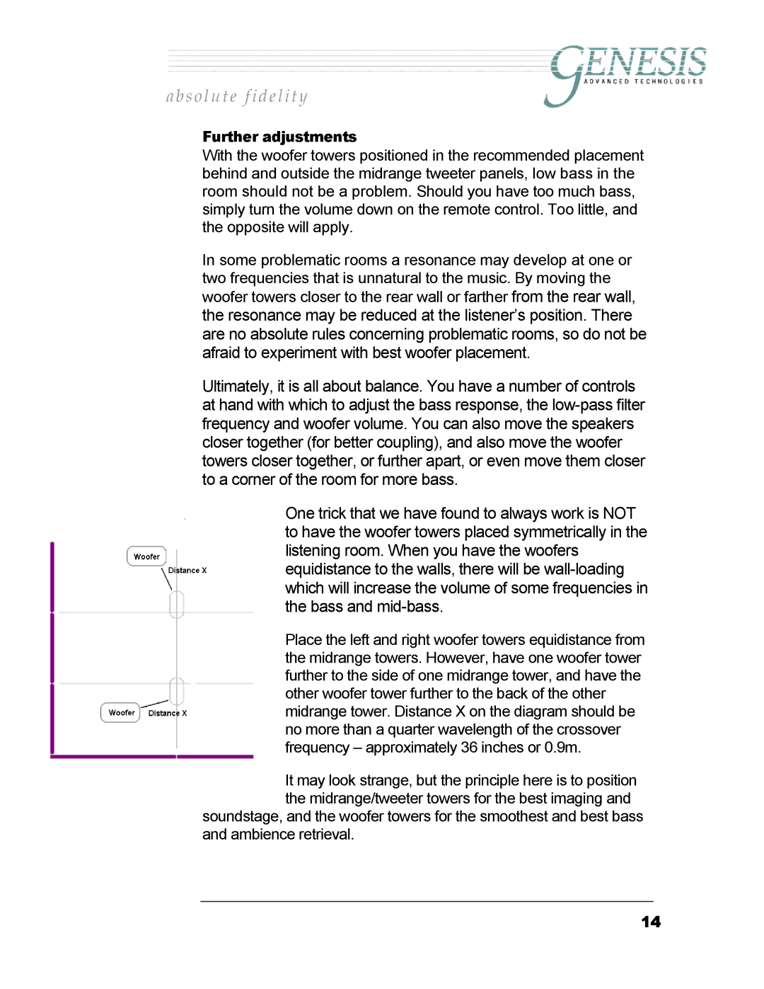 Genesis I.C.E 201 owner manual Further adjustments 