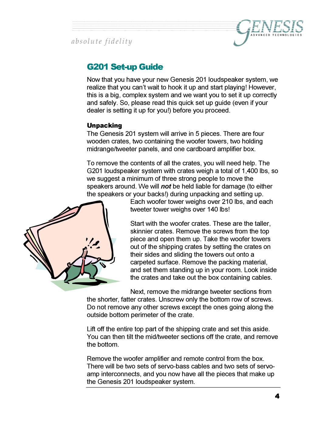 Genesis I.C.E owner manual G201 Set-up Guide, Unpacking 