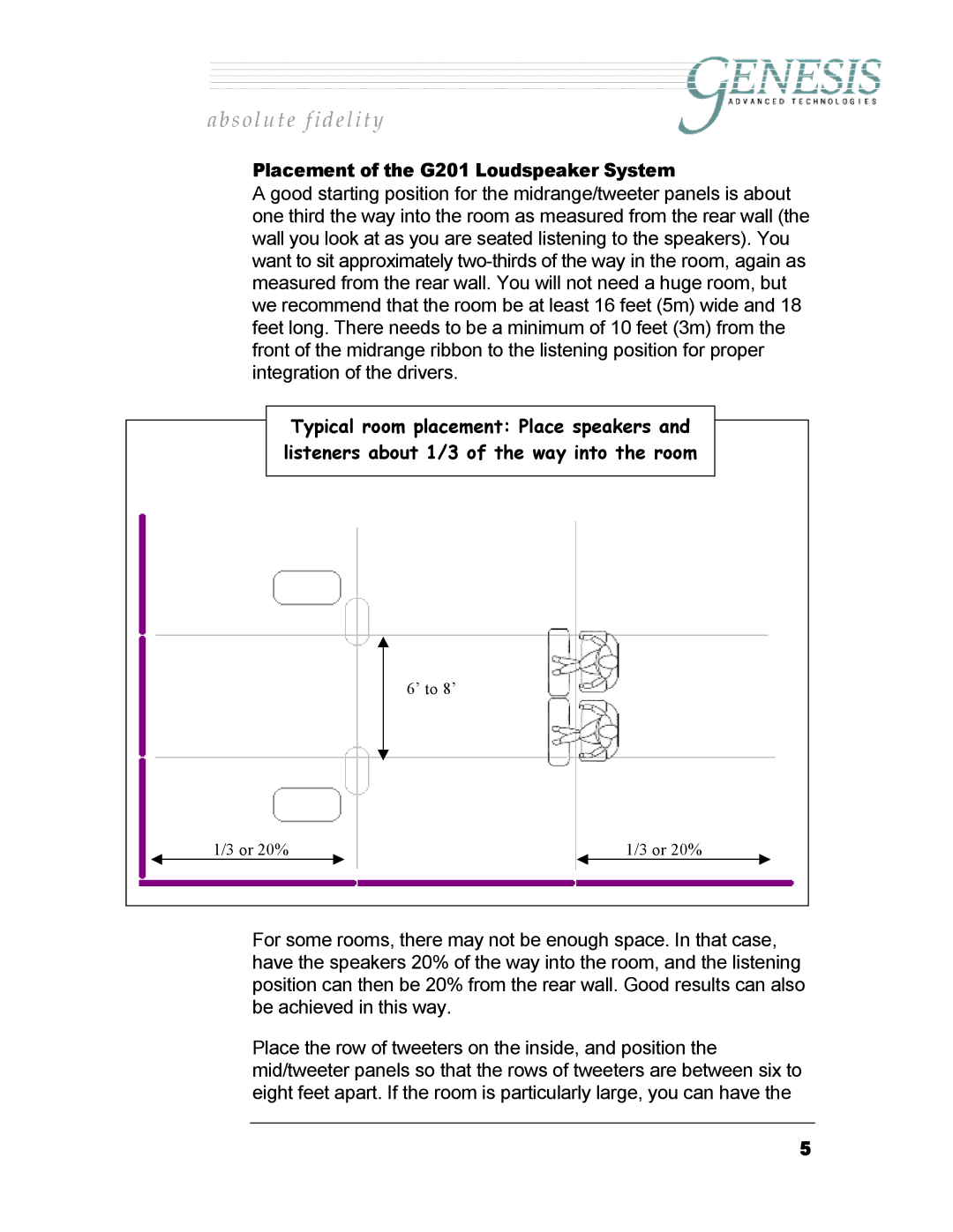 Genesis I.C.E owner manual Placement of the G201 Loudspeaker System 