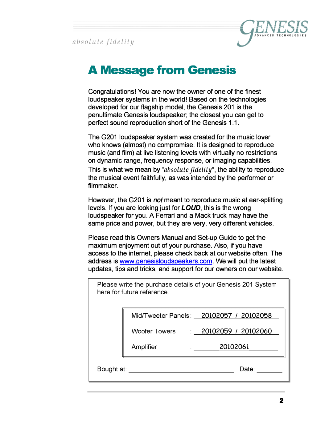 Genesis I.C.E 201 owner manual A Message from Genesis, a b s o l u t e f i d e l i t y 