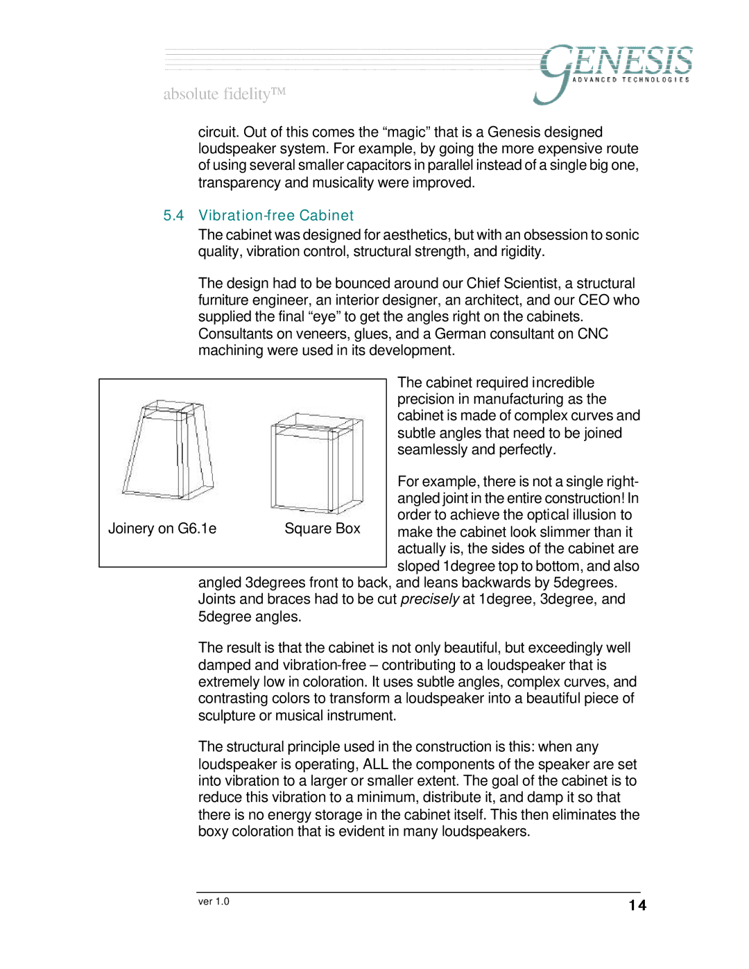 Genesis I.C.E Genesis 6.1e owner manual Vibration-free Cabinet 