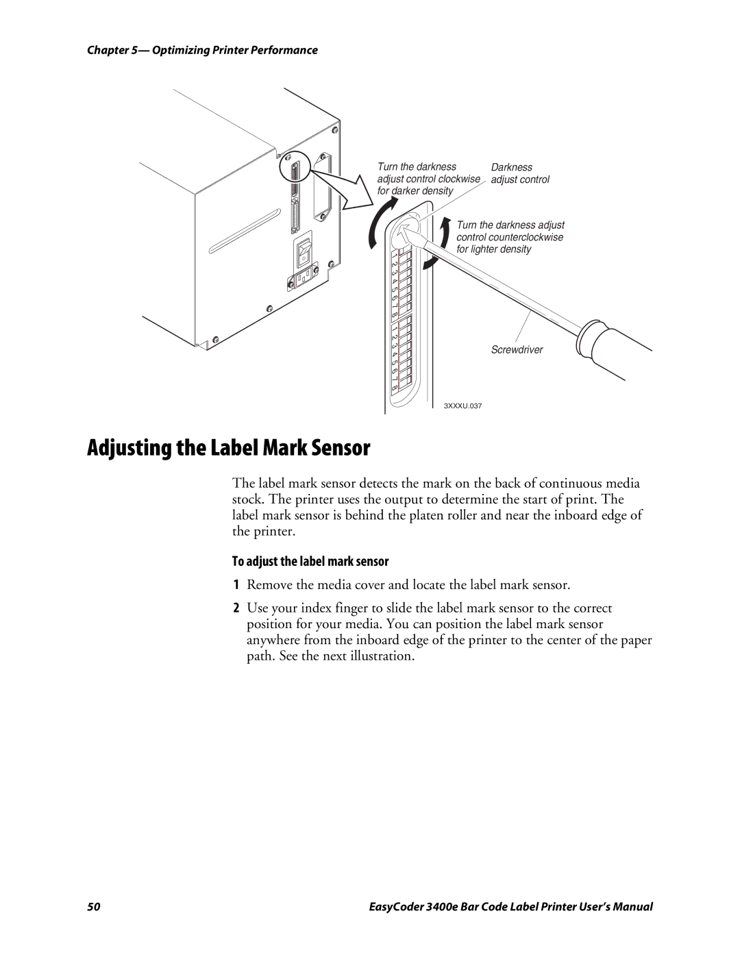 Genicom 3400e user manual Adjusting the Label Mark Sensor, To adjust the label mark sensor 