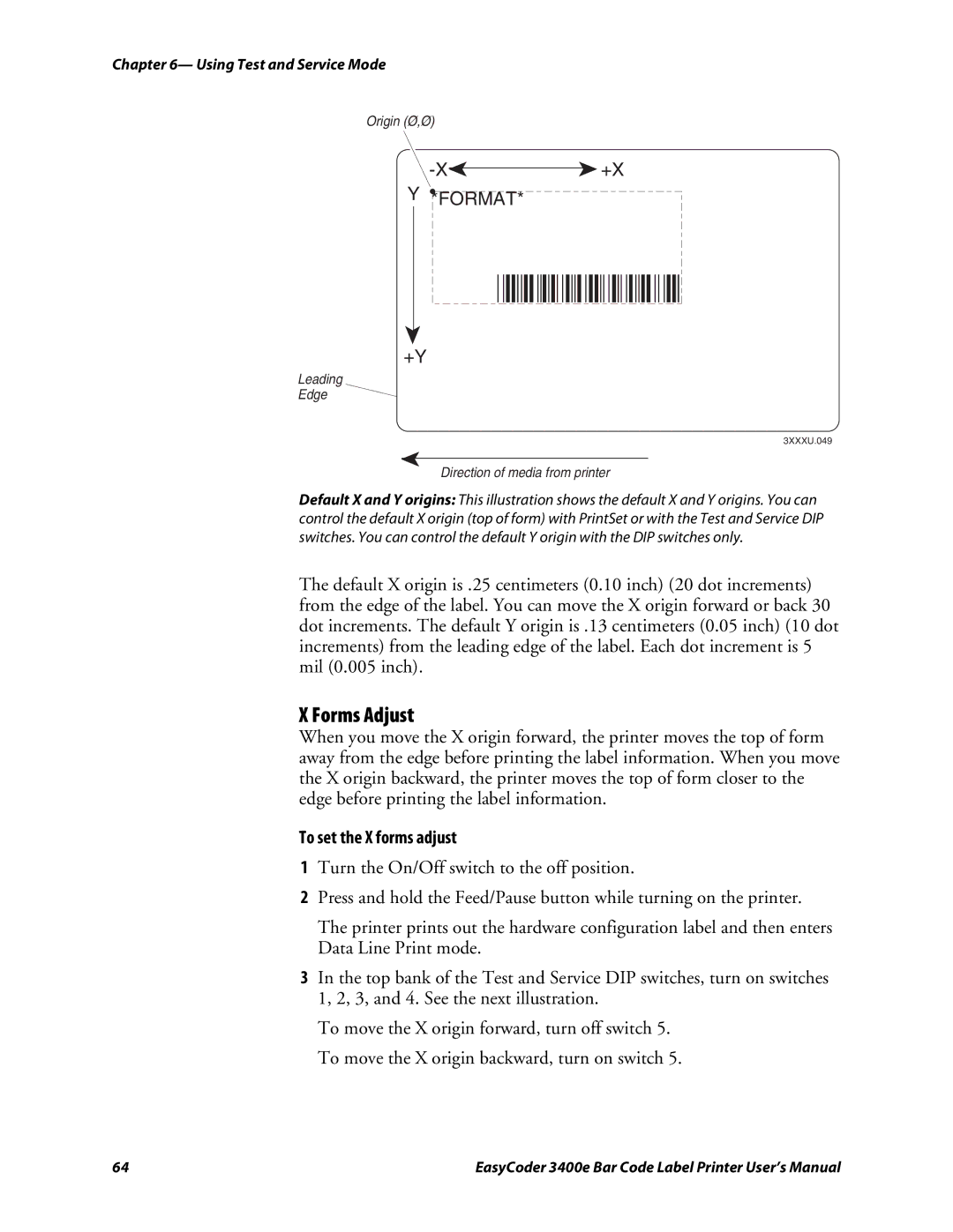 Genicom 3400e user manual Forms Adjust, To set the X forms adjust 