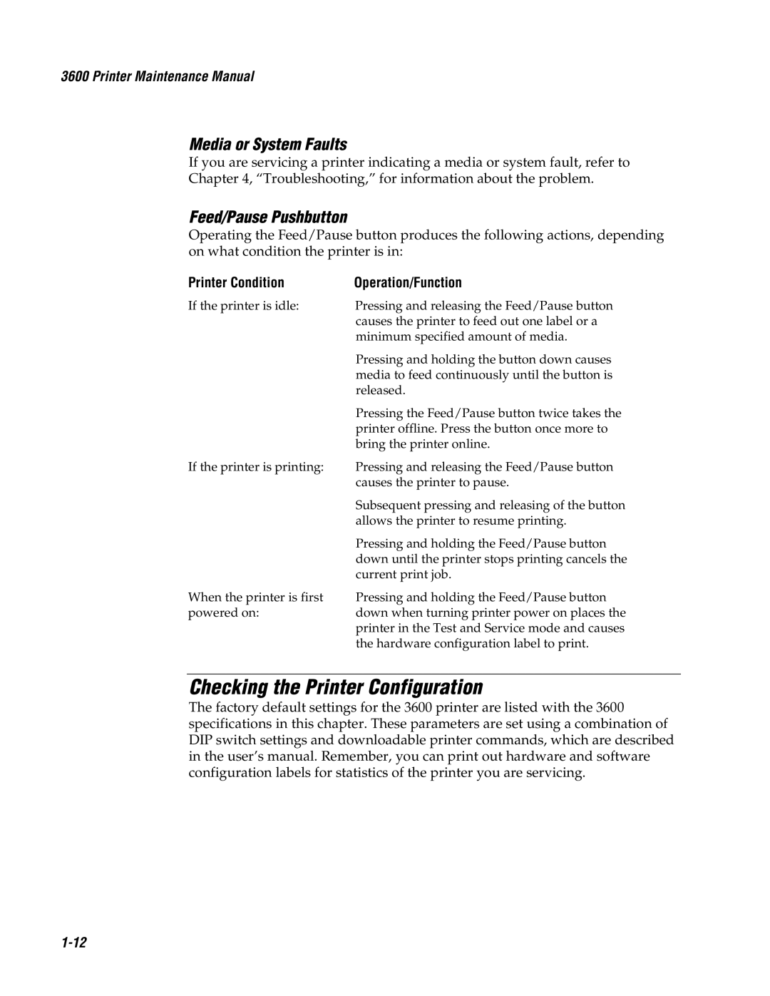 Genicom 3600 manual Checking the Printer Configuration, Media or System Faults, Feed/Pause Pushbutton, Printer Condition 