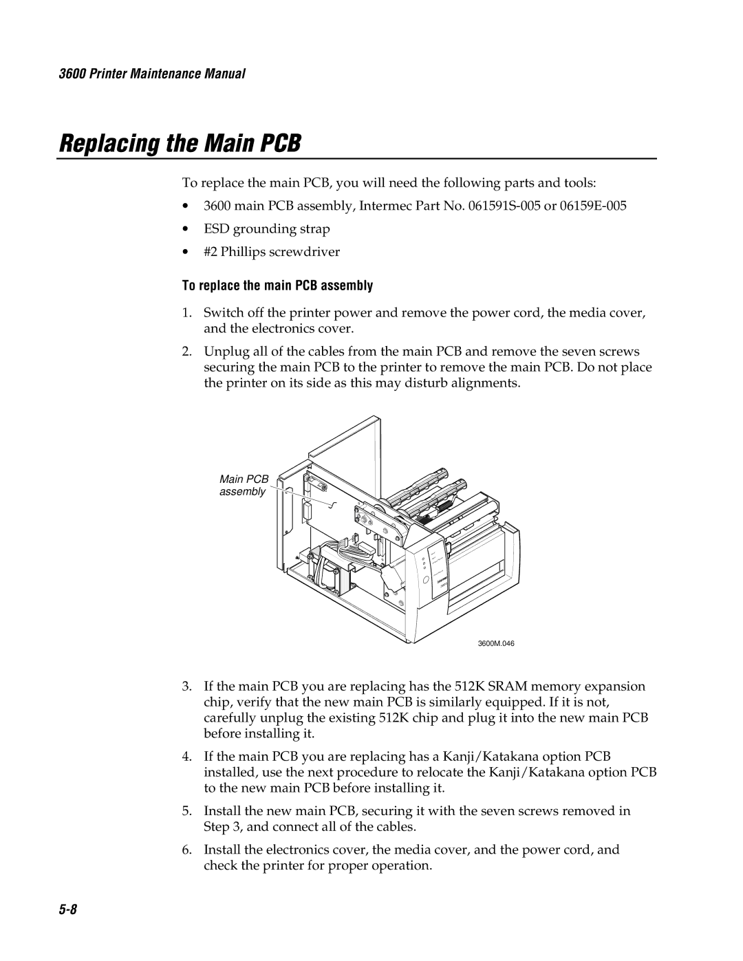 Genicom 3600 manual Replacing the Main PCB, To replace the main PCB assembly 