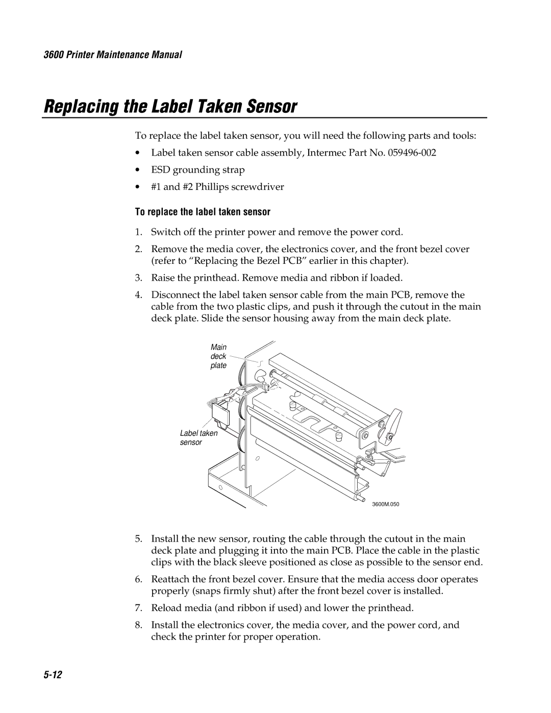 Genicom 3600 manual Replacing the Label Taken Sensor, To replace the label taken sensor 