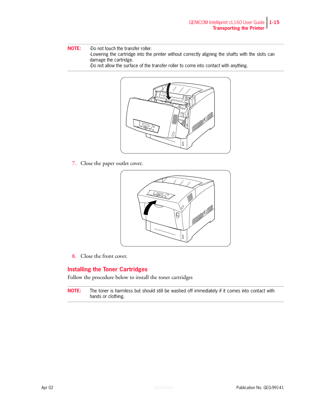 Genicom cL160 manual Installing the Toner Cartridges, Follow the procedure below to install the toner cartridges 