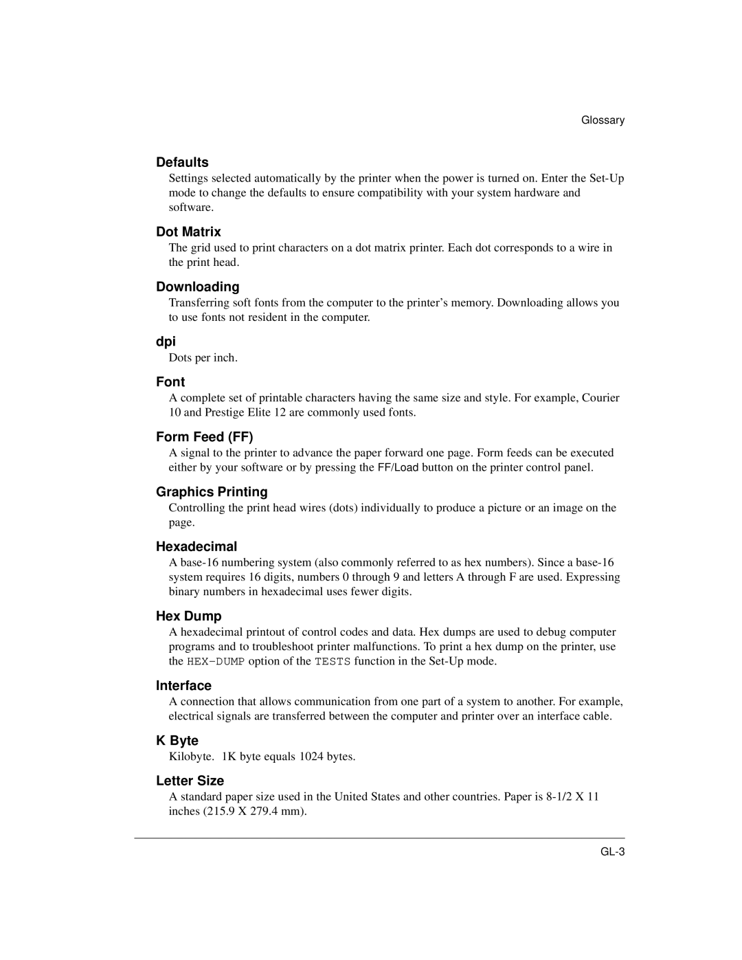 Genicom LA36 manual Defaults, Dot Matrix, Downloading, Dpi, Font, Form Feed FF, Graphics Printing, Hexadecimal, Hex Dump 