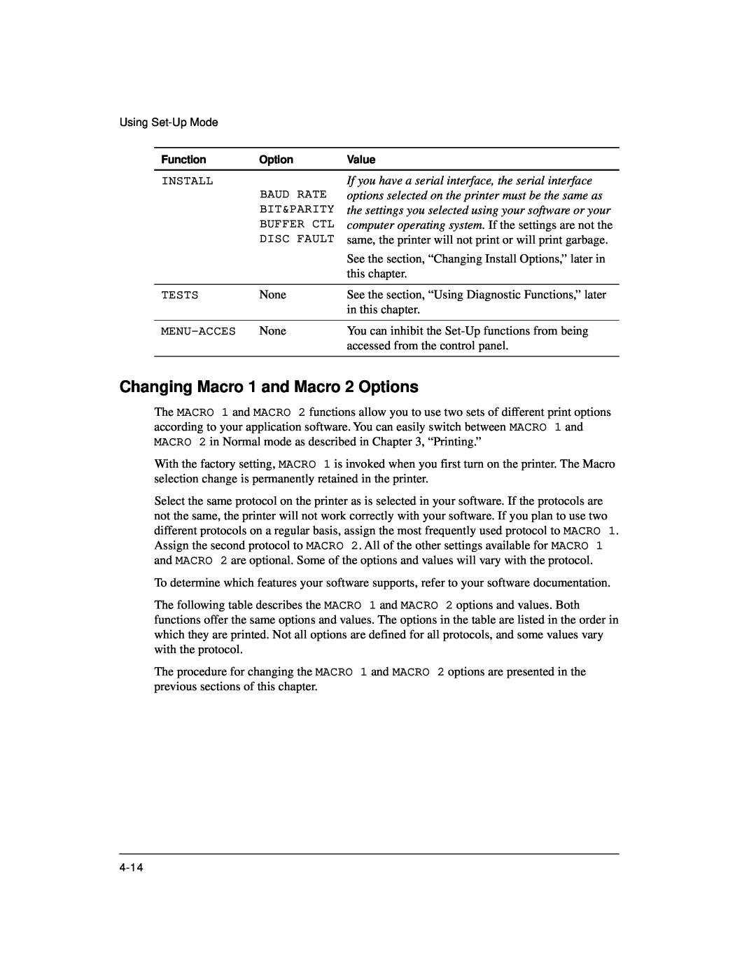 Genicom LA36 manual Changing Macro 1 and Macro 2 Options, FunctionOptionValue 