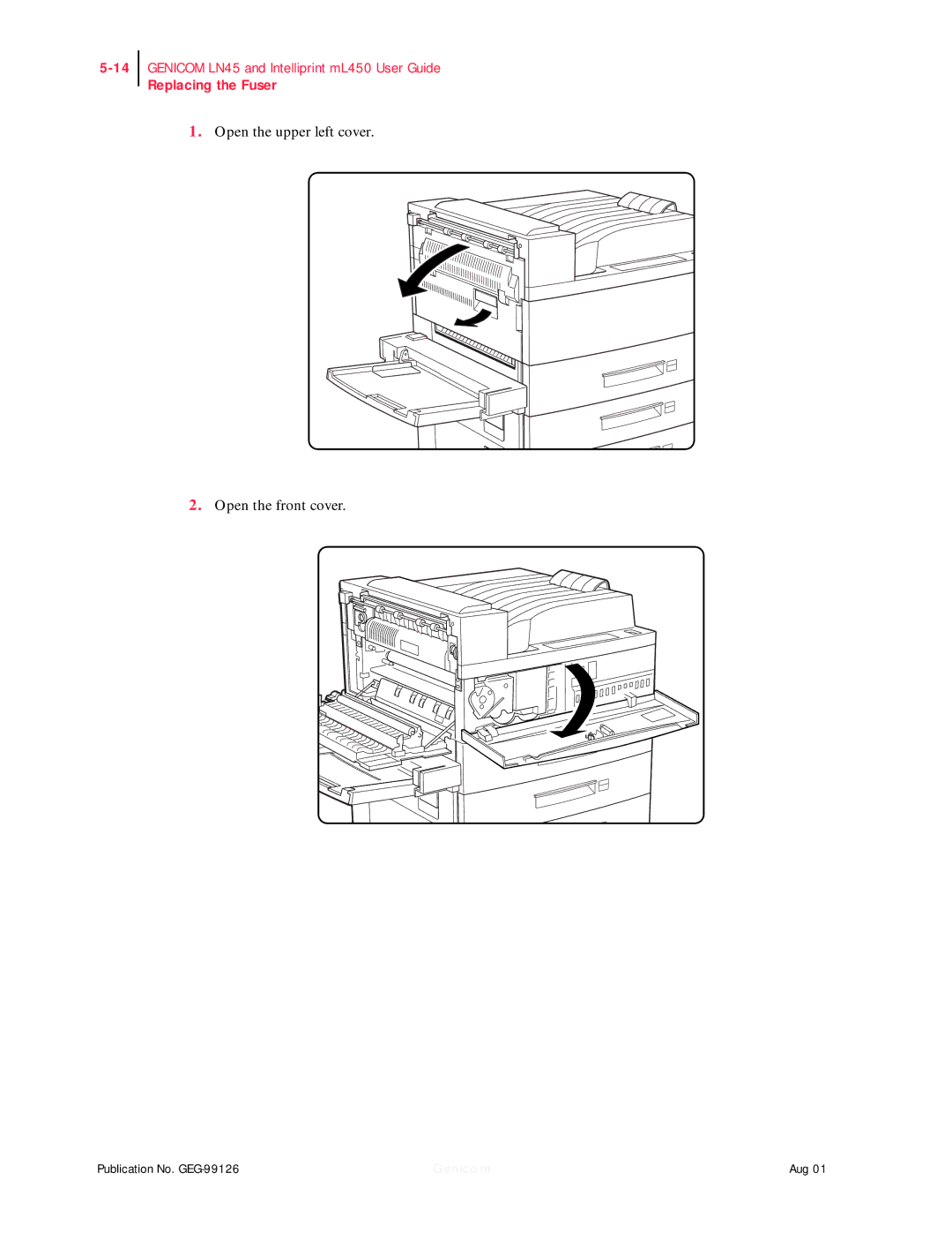 Genicom ML450, LN45 manual Open the upper left cover Open the front cover 