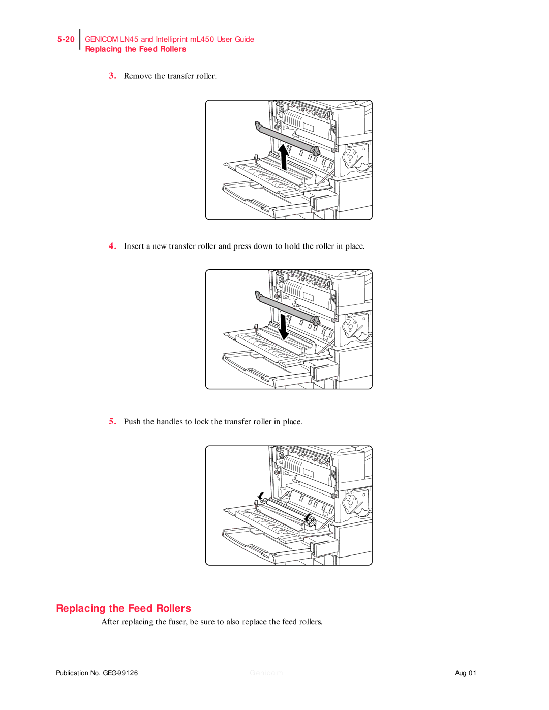 Genicom ML450, LN45 manual Replacing the Feed Rollers 