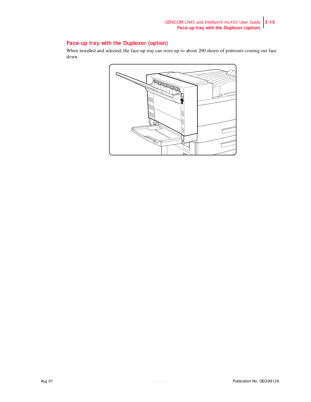 Genicom LN45, ML450 manual Face-up tray with the Duplexer option 