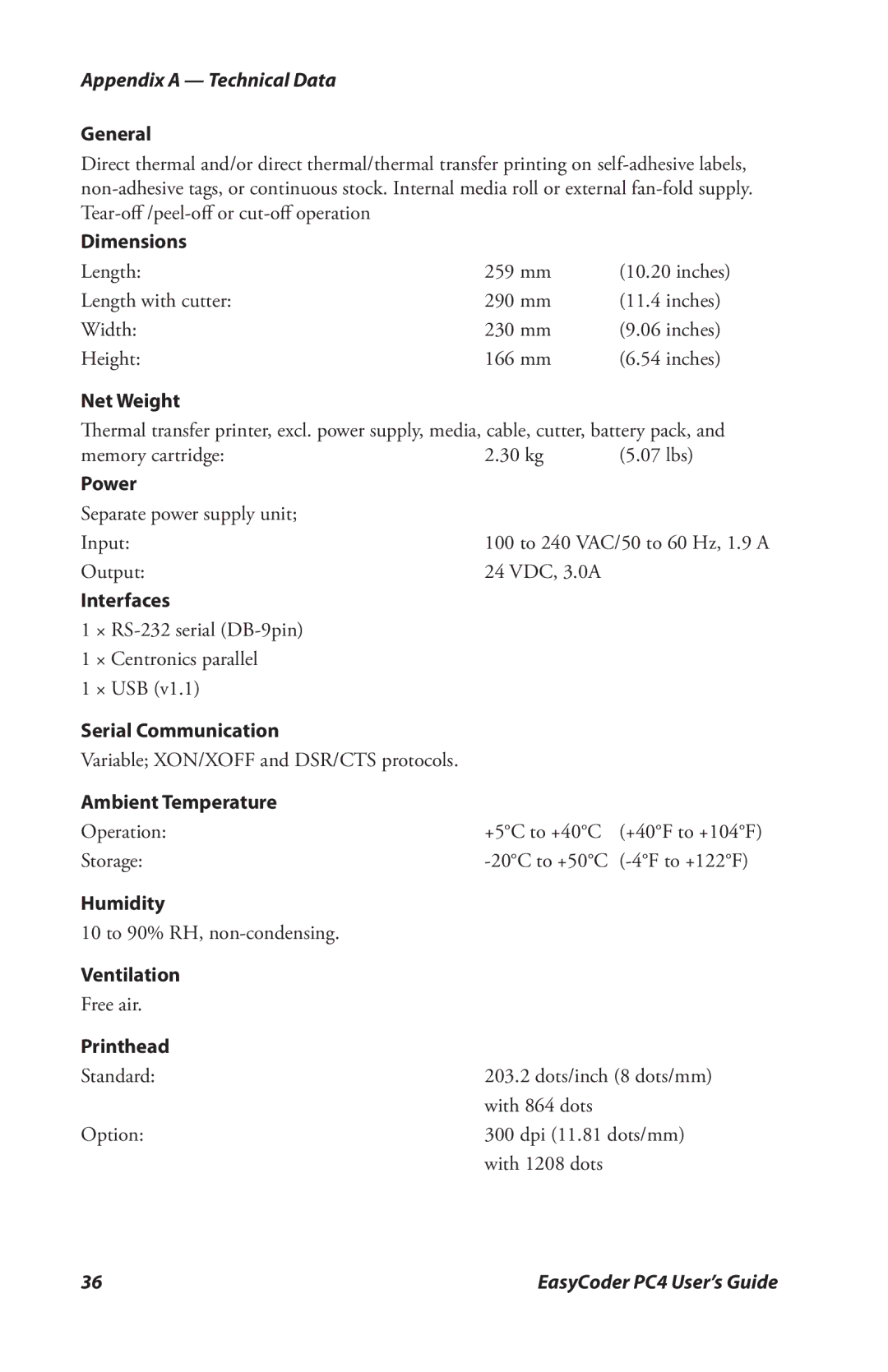 Genicom PC4 manual General, Dimensions, Net Weight, Power, Interfaces, Serial Communication, Ambient Temperature, Humidity 