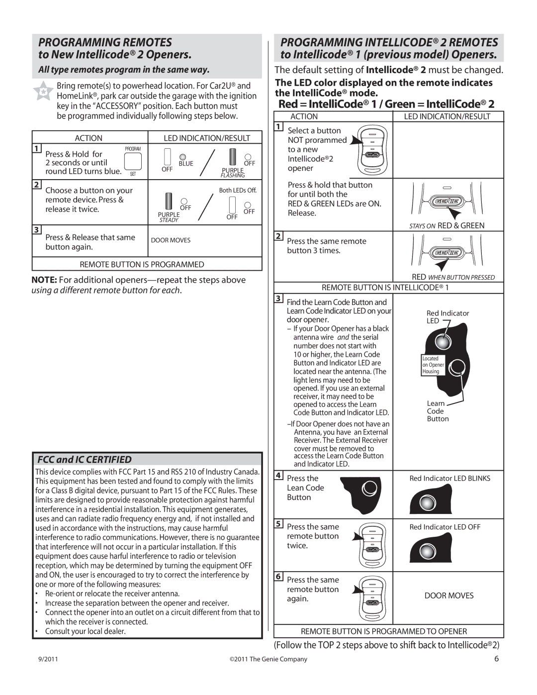 Genie 1000 manual Red = IntelliCode 1 / Green = IntelliCode, Default setting of Intellicode 2 must be changed 