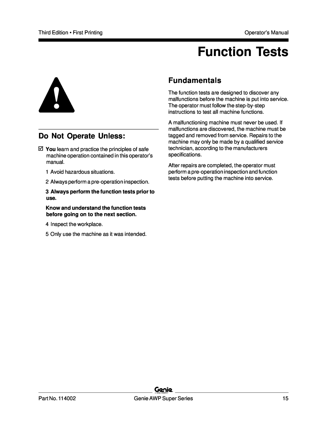 Genie 114002 manual Function Tests, Always perform the function tests prior to use, Do Not Operate Unless, Fundamentals 