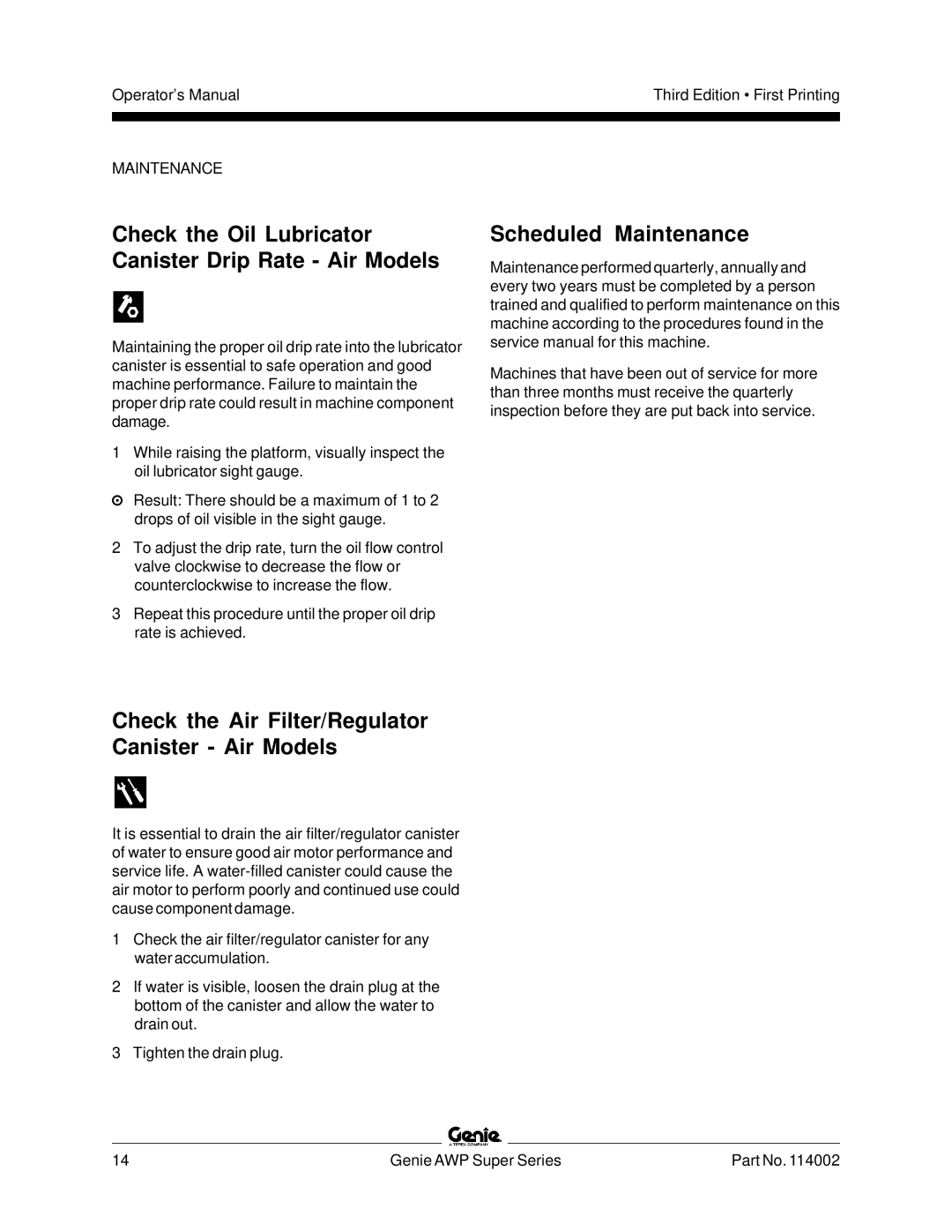 Genie 114002 manual Check the Oil Lubricator Canister Drip Rate Air Models, Scheduled Maintenance 