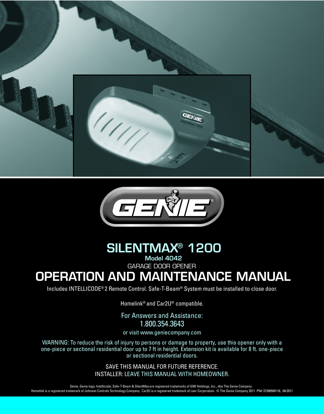 Genie 4042 manual Silentmax, 1.800.354.3643, Garage Door Opener, Homelink and Car2U compatible, For Answers and Assistance 