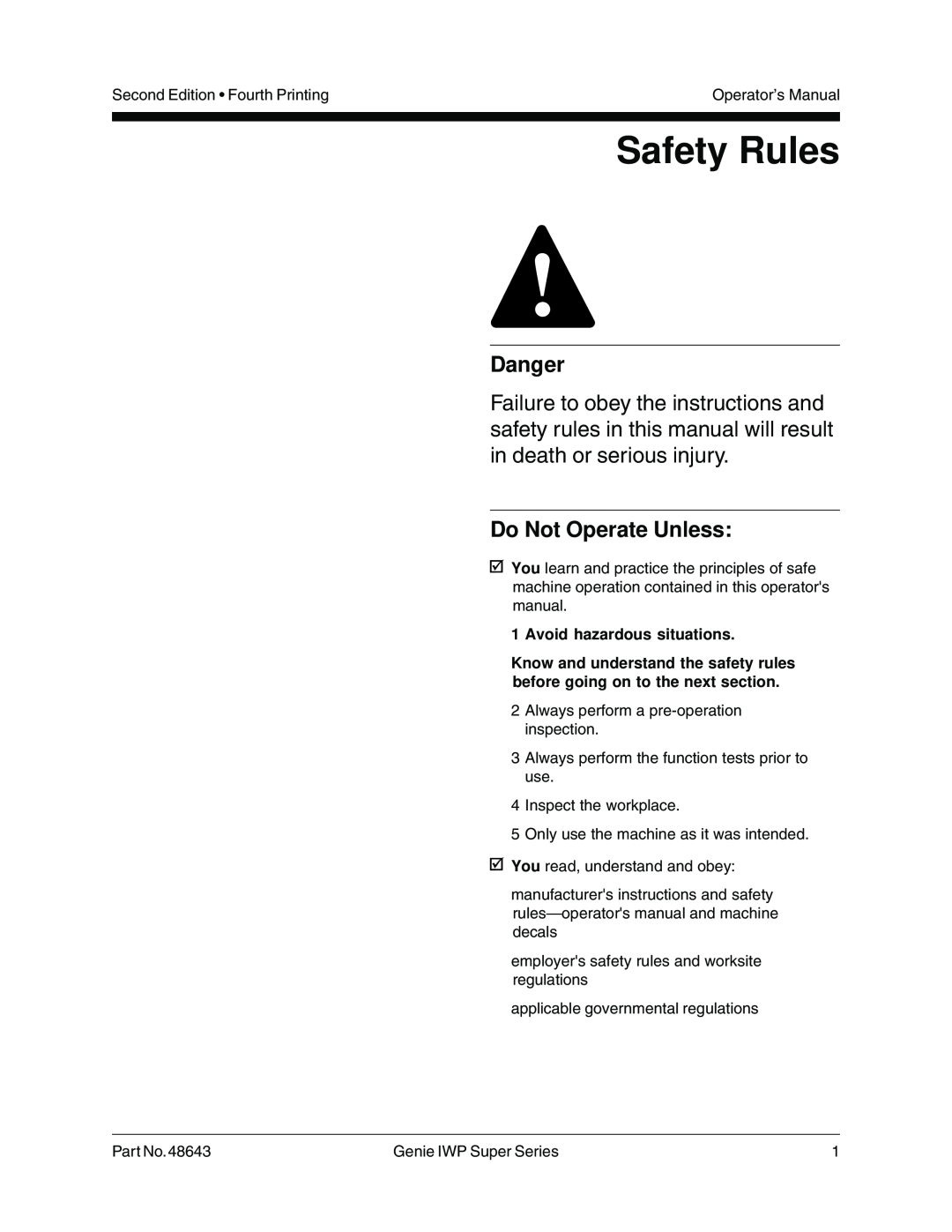Genie 48643 manual Safety Rules, Danger, Do Not Operate Unless, Avoid hazardous situations 