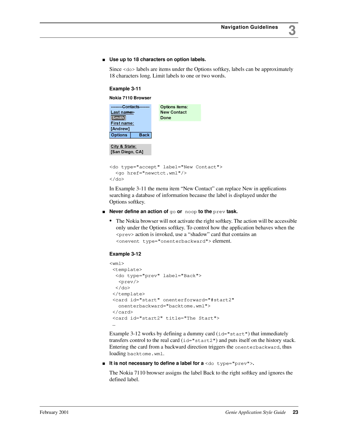 Genie 7110 Never define an action of go or noop to the prev task, It is not necessary to define a label for a do type=prev 