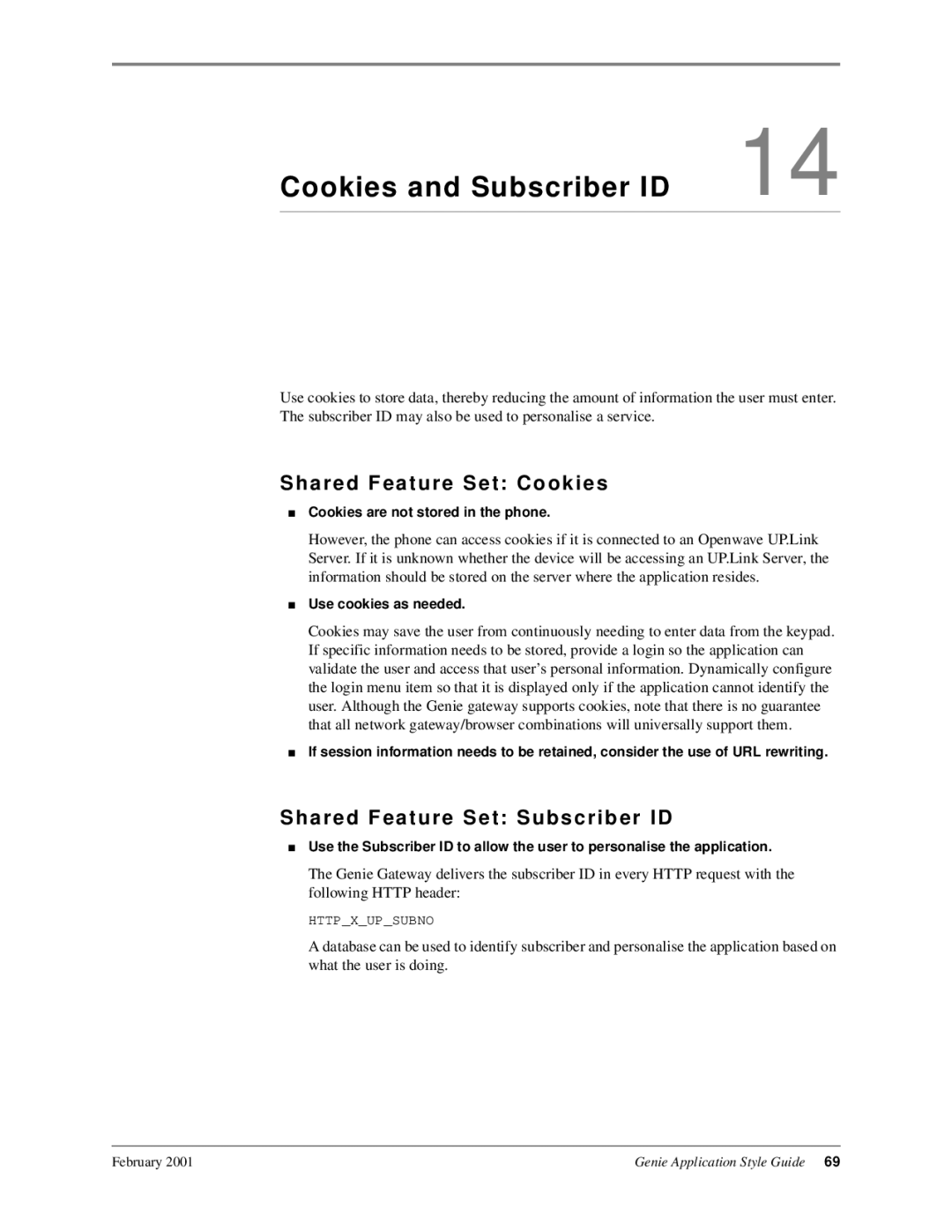 Genie 7110 Cookies and Subscriber ID, Shared Feature Set Cookies, Shared Feature Set Subscriber ID, Use cookies as needed 