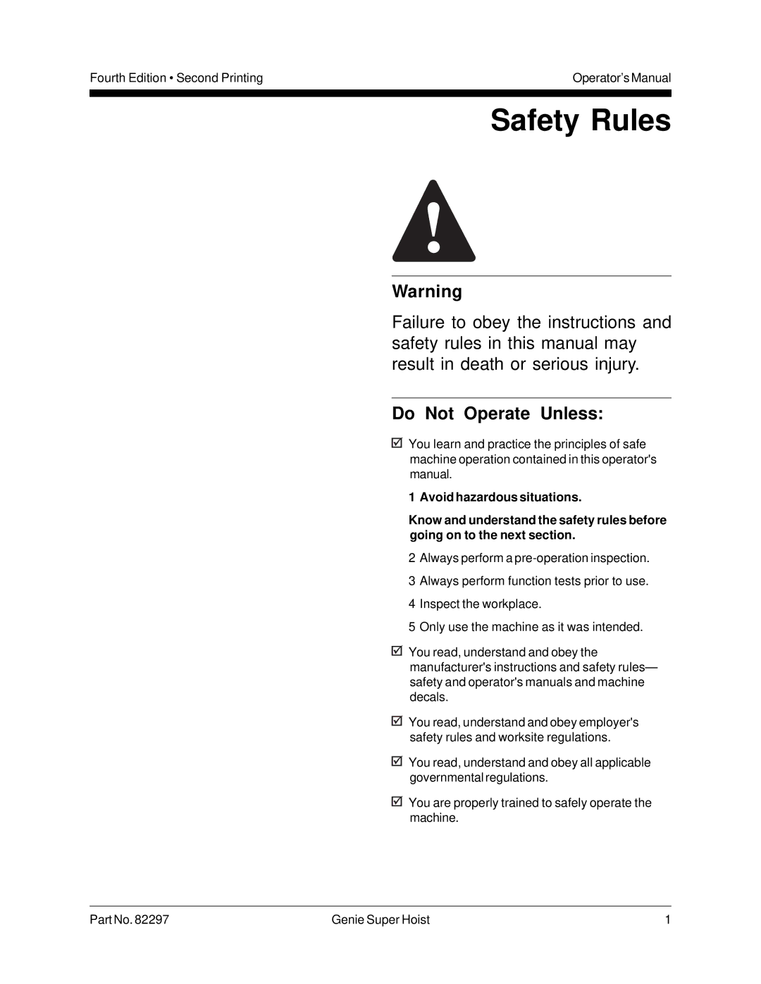 Genie 82297 manual Safety Rules, Do Not Operate Unless 