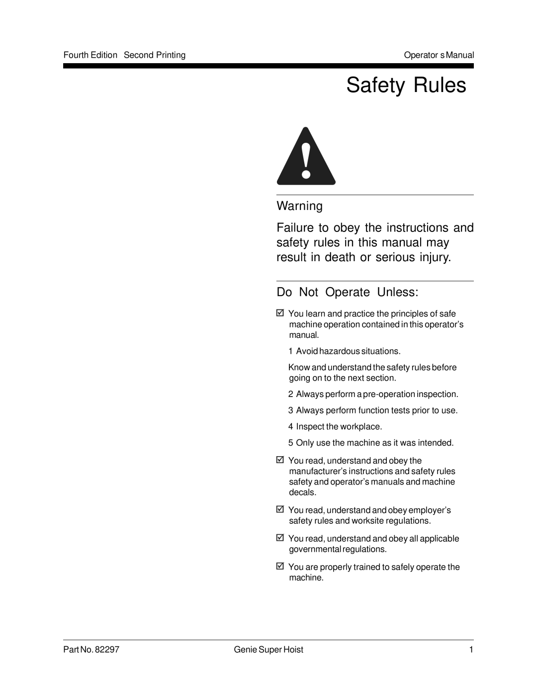 Genie 82297 manual Safety Rules, Do Not Operate Unless 