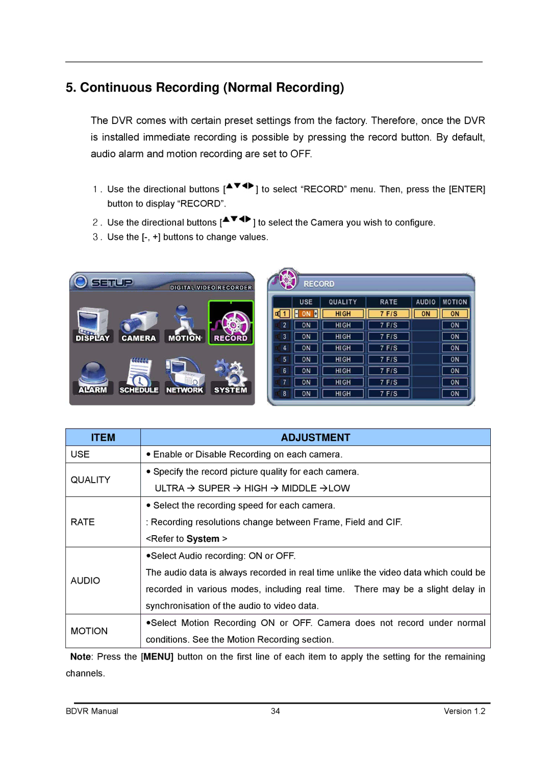 Genie BDVR-4, BDVR-8, BDVR-16 manual Continuous Recording Normal Recording 