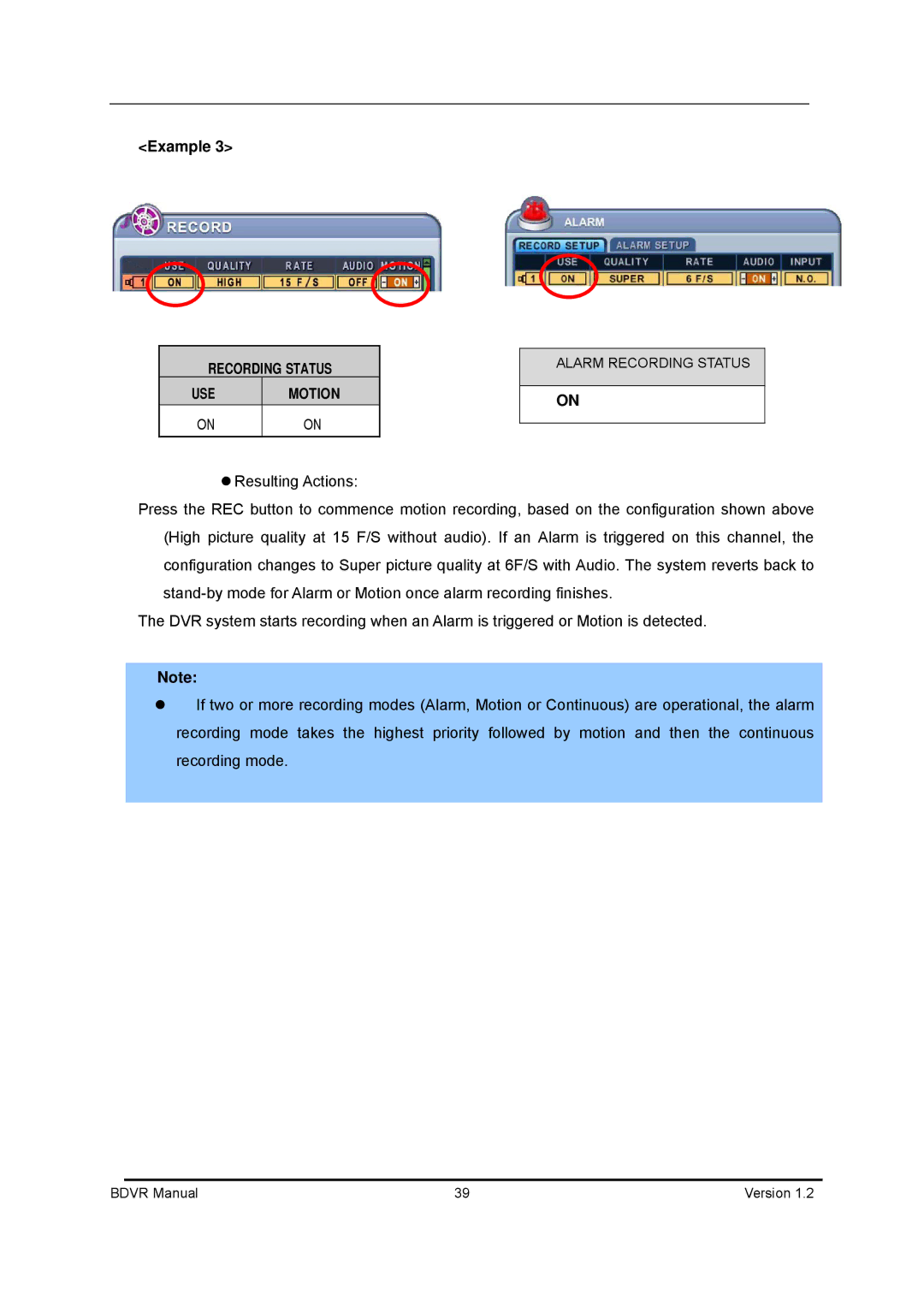 Genie BDVR-16, BDVR-8, BDVR-4 manual Example, Recording Status USE Motion 