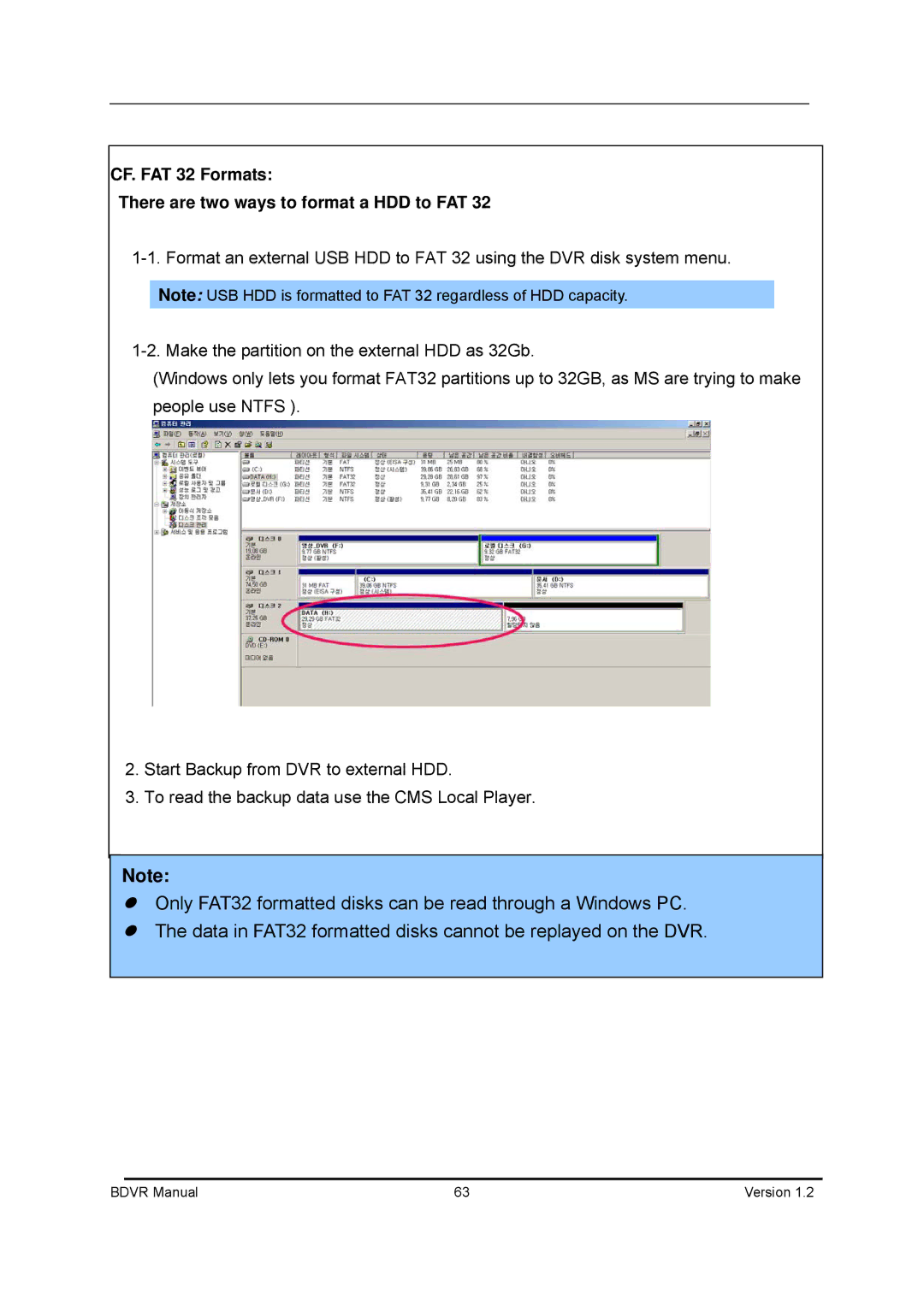 Genie BDVR-16, BDVR-8, BDVR-4 manual CF. FAT 32 Formats There are two ways to format a HDD to FAT 