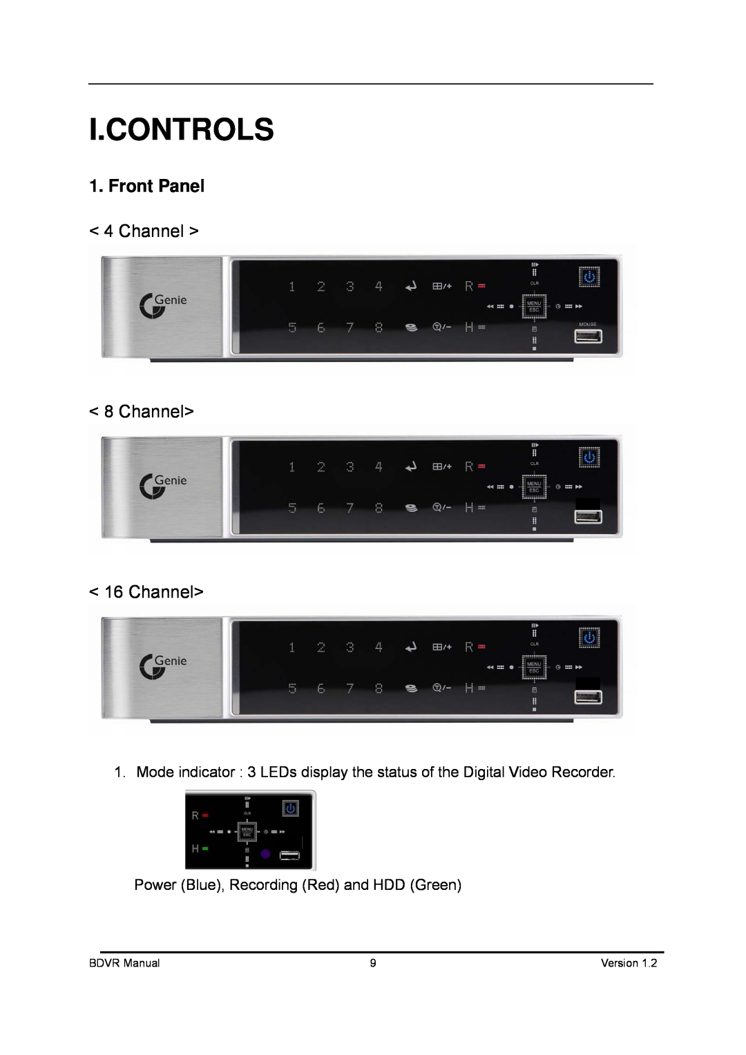 Genie BDVR-16, BDVR-8 manual I.Controls, Front Panel, Channel 8 Channel 16 Channel, Power Blue, Recording Red and HDD Green 