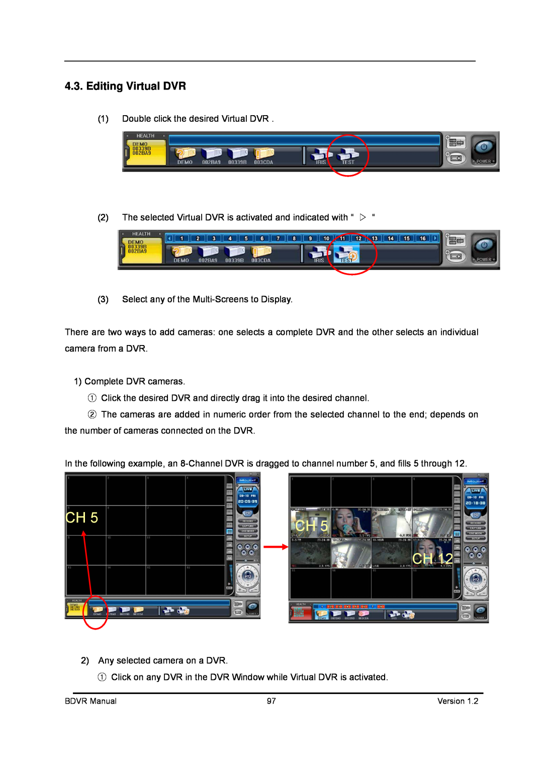 Genie BDVR-4, BDVR-8, BDVR-16 manual Editing Virtual DVR 