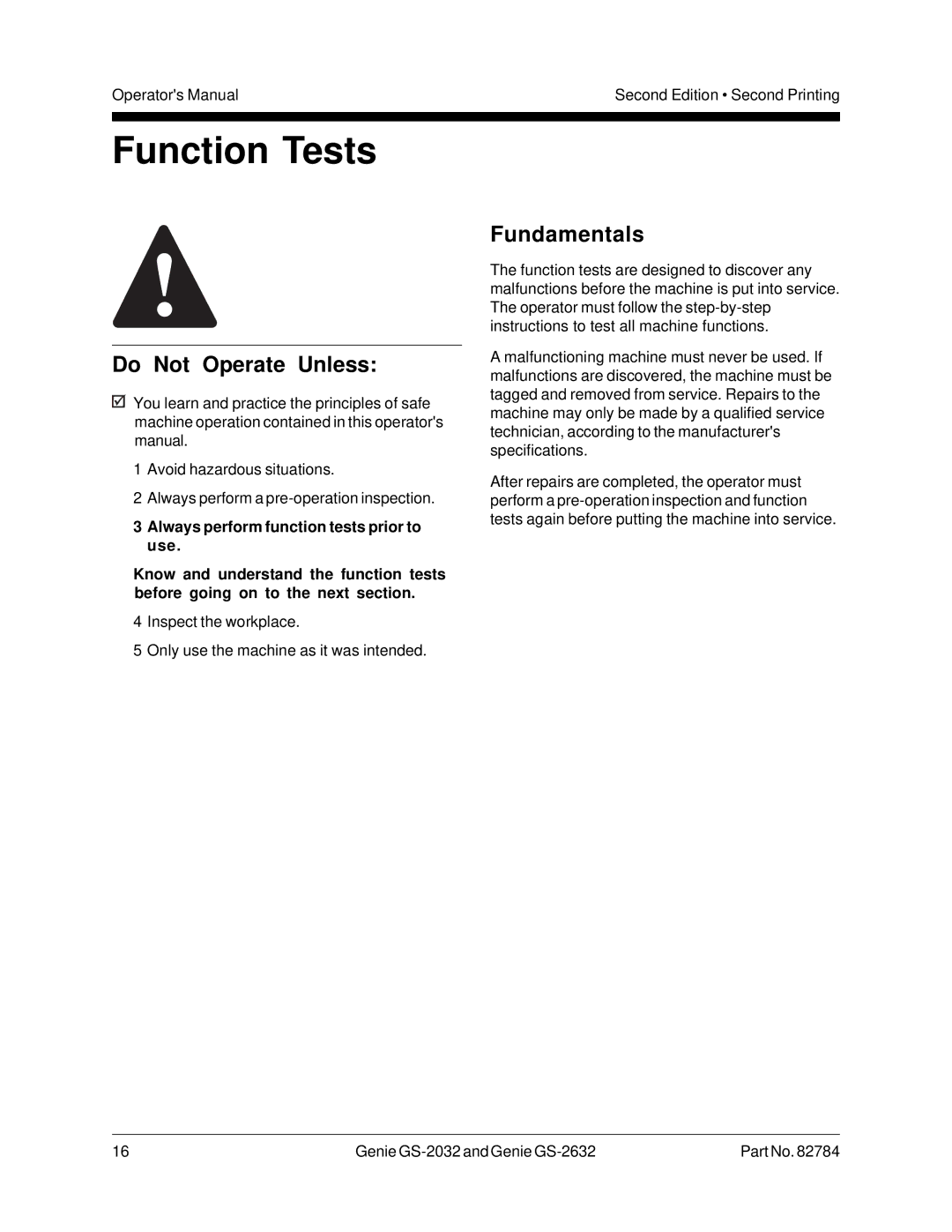 Genie GS-2032, CE, 82784, GS-2632 manual Function Tests, Do Not Operate Unless 