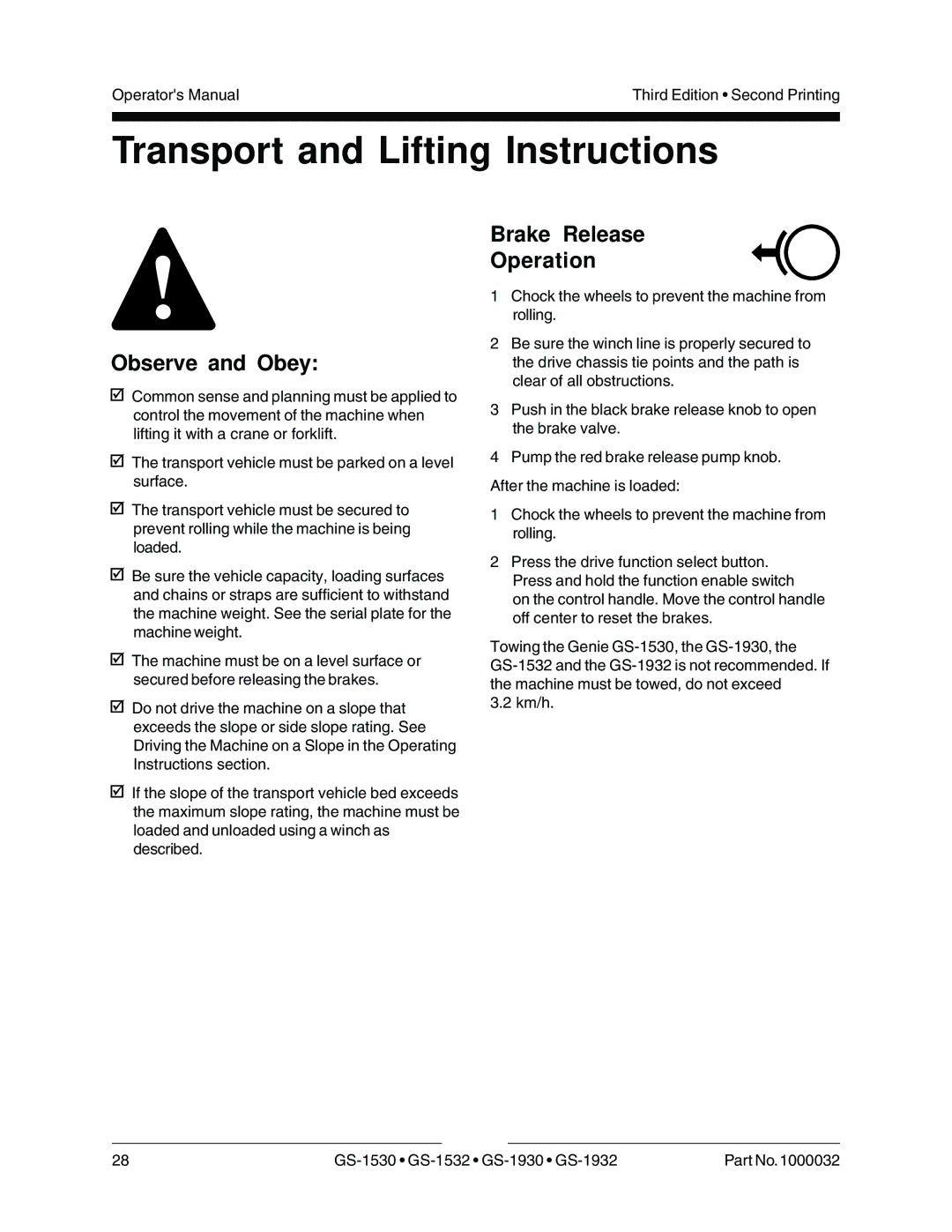 Genie GS-1930, CE, GS-1530, GS-1532, GS-1932 manual Transport and Lifting Instructions, Brake Release Operation 