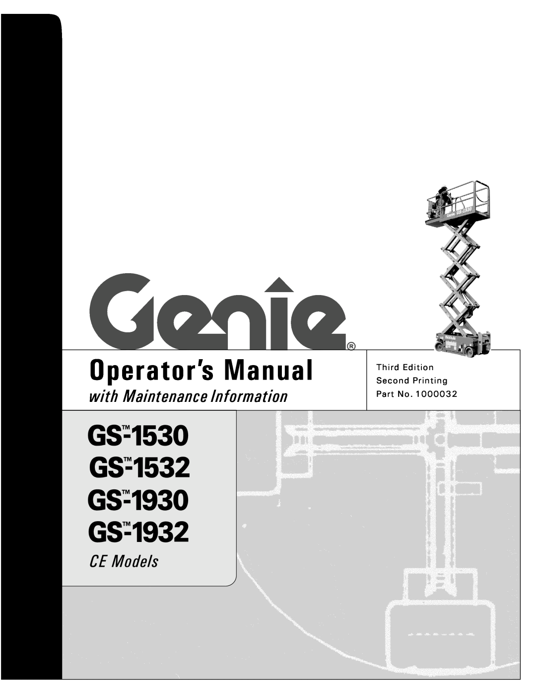 Genie GS-1930 manual Operator’s Manual, with Maintenance Information, CE Models, Third Edition Second Printing Part No 