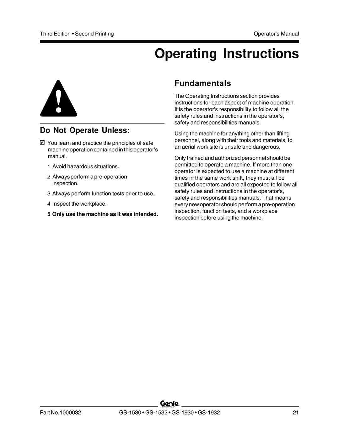 Genie GS-1532, CE Operating Instructions, 5Only use the machine as it was intended, Fundamentals, Do Not Operate Unless 