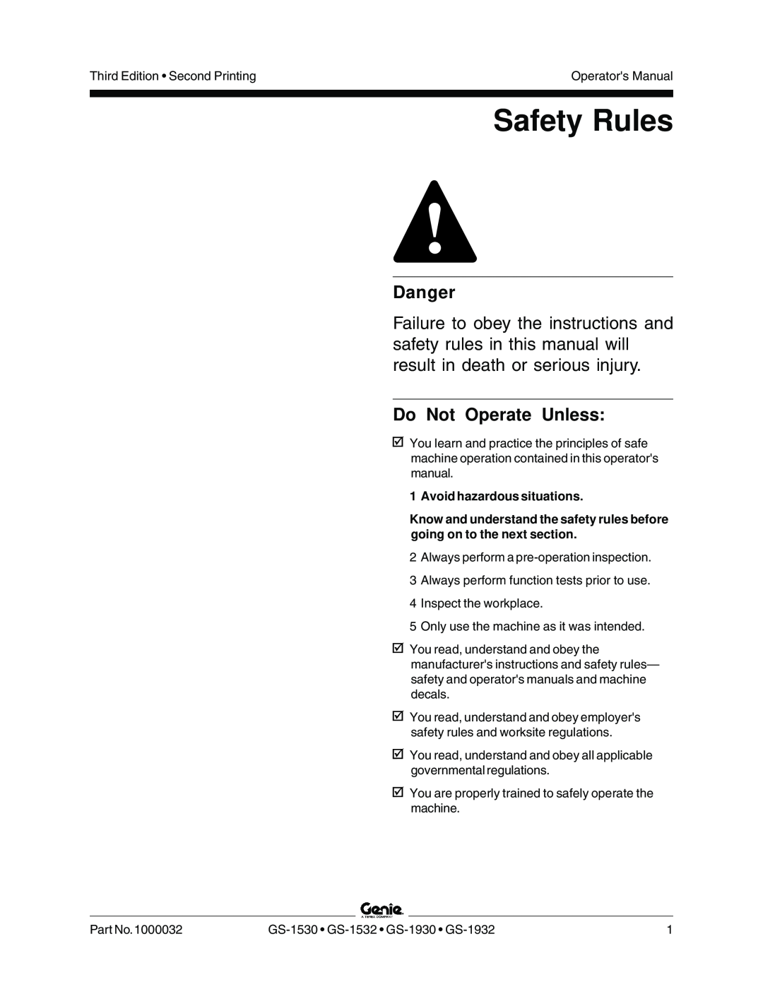 Genie GS-1532, GS-1930, CE, GS-1530, GS-1932 manual Safety Rules, Danger, Do Not Operate Unless, Avoid hazardous situations 